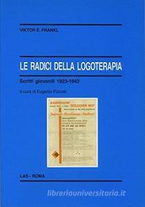 Le radici della logoterapia. Scritti giovanili 1923-1942.pdf