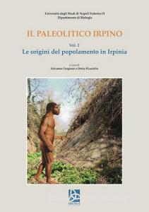 Il paleolitico irpino. Le origini del popolamento in Irpinia vol.2.pdf