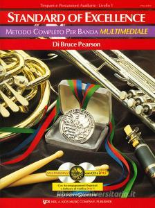 Standard of excellence. Metodo completo per banda multimediale. Timpani e percussioni ausiliarie. Livello 1. Con 2 CD-Audio.pdf