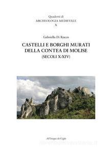 Castelli e borghi murati della contea di Molise (secoli X-XIV).pdf