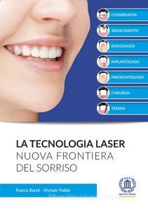 La tecnologia laser. Nuova frontiera del sorriso.pdf