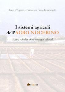 I sistemi agricoli dellAgro nocerino. Ascesa e declino di un paesaggio culturale.pdf
