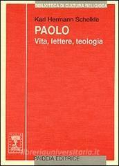 Paolo. Vita, lettere, teologia.pdf