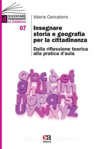 Insegnare storia e geografia per la cittadinanza. Dalla riflessione teorica alla pratica daula.pdf