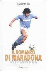 Il romanzo di Maradona. Storia di un campione del calcio.pdf