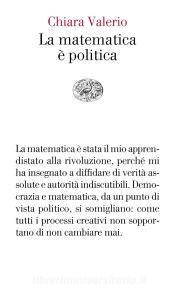 Ebook La matematica è politica di Valerio Chiara edito da Einaudi
