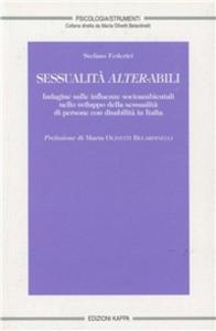 Sessualità alter-abili. Indagine sulle influenze socioambientali nello sviluppo della sessualità di persone con disabilità in Italia.pdf