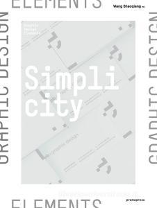 Simplicity. The charm of minimalism. Ediz. inglese, spagnola e francese.pdf