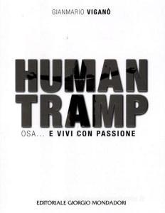 Human tramp. Osa... e vivi con passione. Ediz. illustrata.pdf