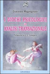 I giochi psicologici in analisi transazionale.pdf
