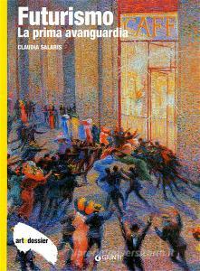 Futurismo. La prima avanguardia. Ediz. illustrata.pdf