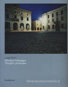 Luigi Ghirri. Pensiero paesaggio. Ediz. italiana e inglese.pdf