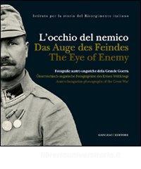 L occhio del nemico. Fotografie austro-ungariche. Ediz. italiana, inglese e tedesca.pdf