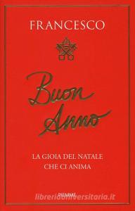 Buon anno. La gioia del Natale che ci anima.pdf