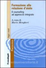 Formare alla relazione daiuto. Il counseling ad approccio integrato.pdf