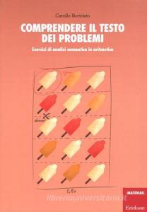 Comprendere il testo dei problemi. Esercizi di analisi semantica in aritmetica.pdf