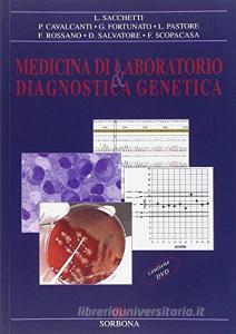 Medicina di laboratorio e diagnostica genetica. Con DVD.pdf