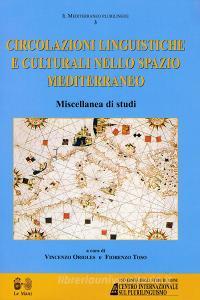 Circolazioni linguistiche e culturali nello spazio mediterraneo.pdf