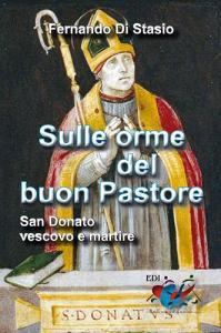 Sulle orme del buon Pastore. San Donato, vescovo e martire.pdf