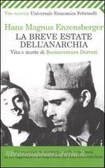 La breve estate dellanarchia. Vita e morte di Buenaventura Durruti.pdf