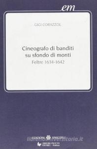 Cineografo di banditi su sfondo di monti (Feltre, 1634-1642).pdf