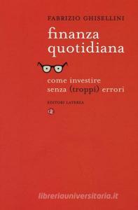 Finanza quotidiana. Come investire senza (troppi) errori.pdf