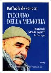 Taccuino della memoria. Una Foggia tutta da scoprire: ieri e oggi.pdf