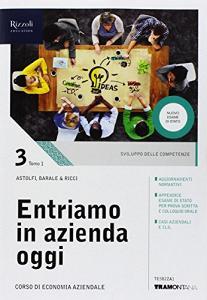 Entriamo in azienda oggi. (Adozione tipo B). Per le Scuole superiori. Con ebook. Con espansione online vol.3.pdf