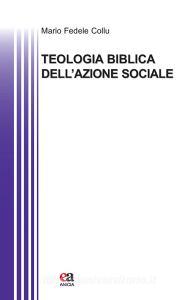 Teologia biblica dellazione sociale.pdf