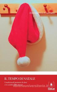 Ebook Il Tempo di Natale di Antonella Caforio edito da EDUCatt