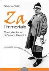 Za limmortale. Centodieci anni di Cesare Zavattini.pdf