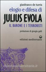 Elogio e difesa di Julius Evola. Il barone e i terroristi.pdf