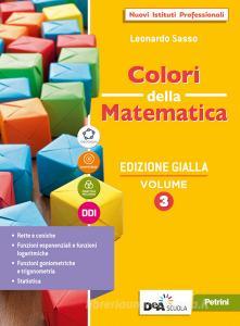 Ebook Colori della matematica - edizione gialla secondo biennio e quinto anno-ebook di Leonardo Sasso edito da Petrini