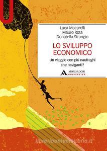 Lo sviluppo economico. Un viaggio con più naufraghi che naviganti?.pdf