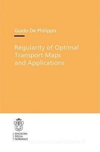 Regularity of optimal transport maps and applications.pdf