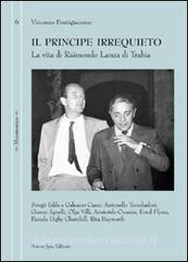 Il principe irrequieto. La vita di Raimondo Lanza di Trabia.pdf