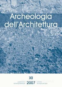 Archeologia dellarchitettura (2007) vol.12.pdf