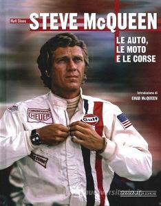 Steve McQueen. Le auto, le moto e le corse retedem.it Image