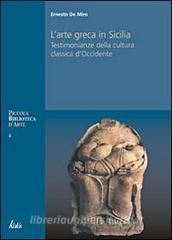 Arte greca in Sicilia. Testimonianze della cultura classica dOccidente.pdf