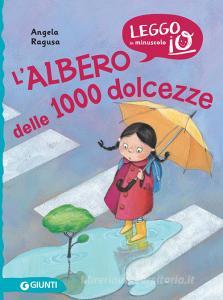 Ebook L'albero delle 1000 dolcezze di Ragusa Angela edito da Giunti
