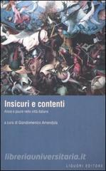 Insicuri e contenti. Ansie e paure nelle città italiane.pdf