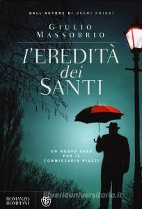 L eredità dei Santi. Un nuovo caso per il commissario Piazzi.pdf
