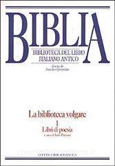 Biblia. Biblioteca del libro italiano antico. La biblioteca volgare vol.1.pdf
