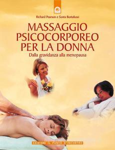 Massaggio psicocorporeo per la donna. Dalla gravidanza alla menopausa.pdf
