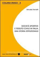 Società sportive e tessuto civile in Italia. Una storia istituzionale.pdf