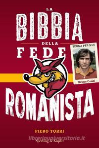La bibbia della fede romanista.pdf
