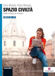 Spazio civiltà. Civiltà italiana per stranieri. Livello A2-B1.pdf