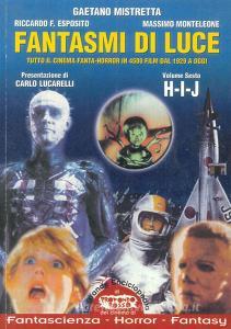 Fantasmi di luce. Tutto il cinema di fanta-horror in 4500 film dal 1929 a oggi vol.6.pdf