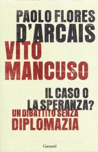 Il caso o la speranza? Un dibattito senza diplomazia.pdf