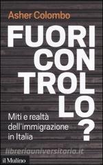 Fuori controllo? Miti e realtà dellimmigrazione in Italia.pdf